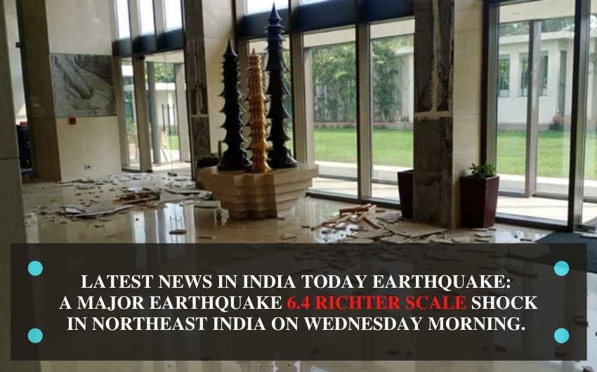 Latest News In India Today Earthquake