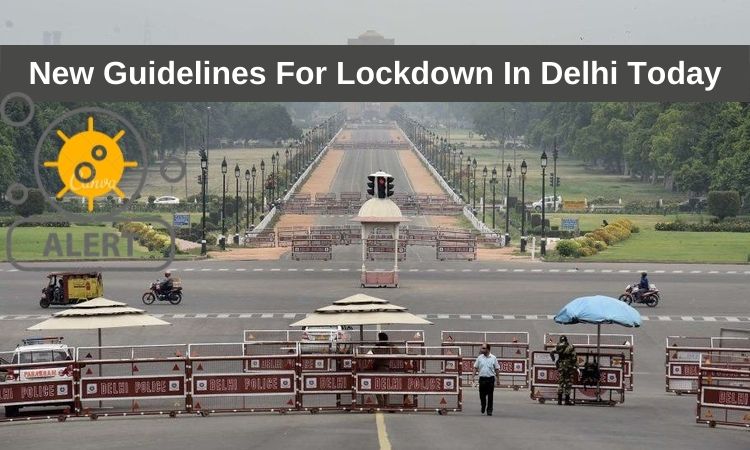 New Guidelines For Lockdown In Delhi Today