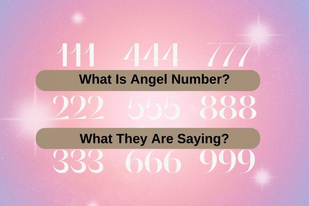 What Is Angel Number