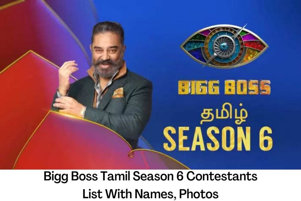 Bigg Boss Tamil Season 6 Contestants List With Names, Photos