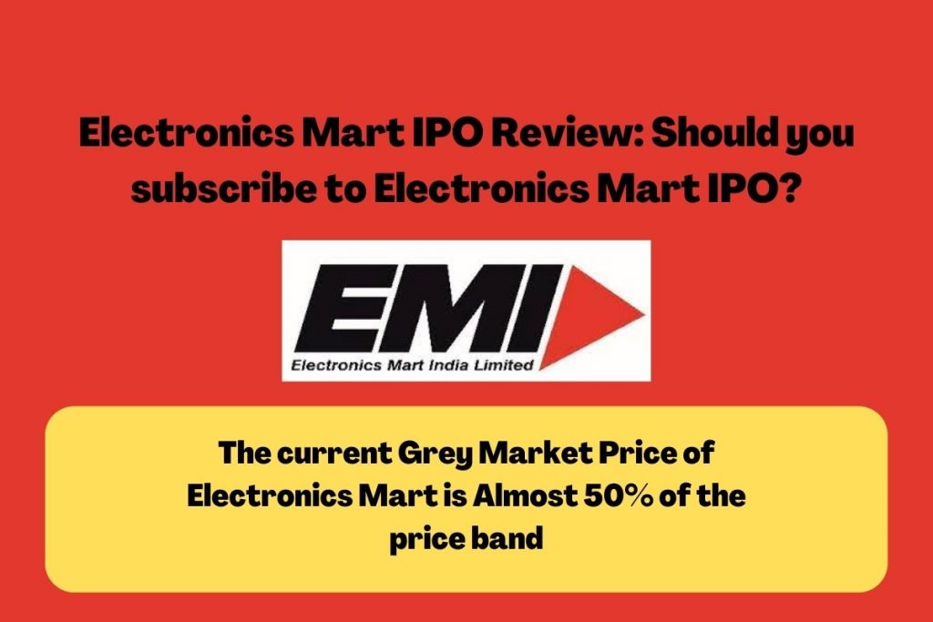 Electronics Mart IPO Review Should you subscribe to Electronics Mart IPO