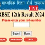 [Direct Working Link] Rajasthan Board RBSE 12th Result 2024